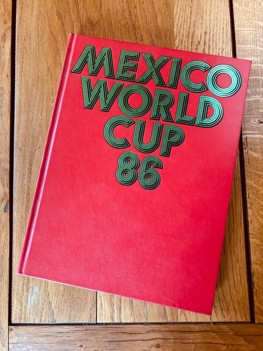 Livre collector "Mexico World Cup 86" Football - Editions OSB 1986